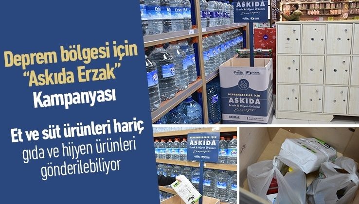 Deprem bölgesi için“Askıda Erzak” Kampanyası