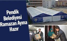 Pendik Belediyesi Ramazan Ayına Hazır