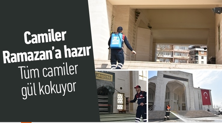 Camiler Ramazan’a Hazır