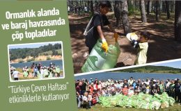 Türkiye Çevre Haftası münasebetiyle Aydos Ormanı ve Ömerli Barajı’nda çöp topladılar