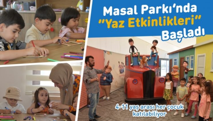 Masal Parkı’nda yaz etkinlikleri başladı