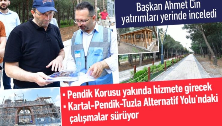 Belediye Başkanı Ahmet Cin yatırımları yerinde inceledi