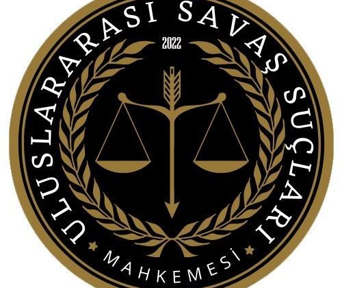 Uluslararası Savaş Suçluları Araştırma Mahkemeleri Türkiye’de Ne Zaman İşlerlik Kazanacak?