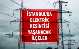 18 Nisan İstanbul elektrik kesintisi! ELEKTRİKLER NE ZAMAN GELECEK? İstanbul’da elektrik kesintisi!
