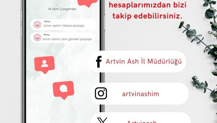 Artvin Aile ve Sosyal Hizmetler İl Müdürlüğü Sosyal Medya Hesaplarından Duyuru