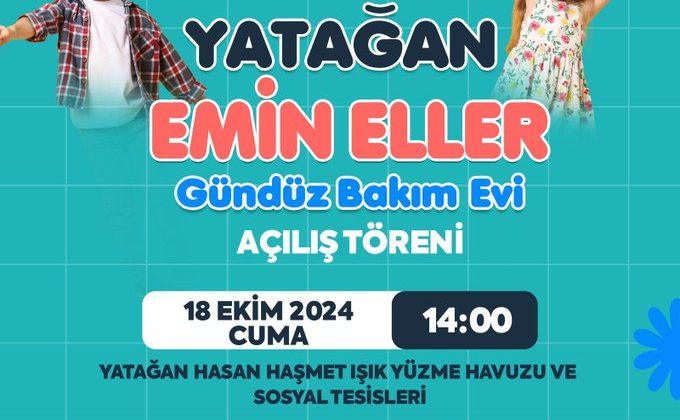 Muğla’nın Yatağan İlçesinde Emin Eller Gündüz Bakım Evi Hizmete Açılıyor