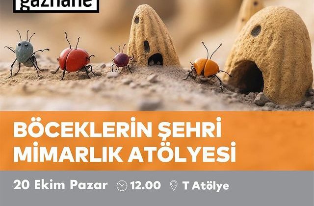 Müze Gazhane’de Çocuklar İçin Atölye Etkinlikleri