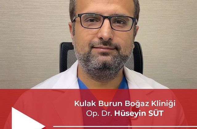 Kulak Burun Boğaz Uzmanı Op. Dr. Hüseyin Süt’ten Burun Estetiği Ameliyatı Hakkında Bilgi