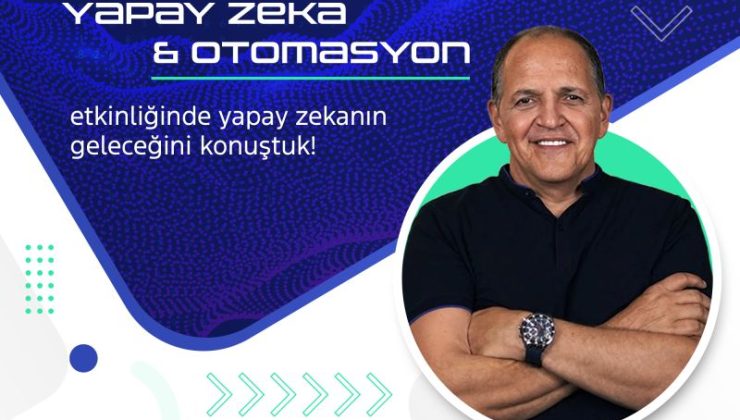 Gelecek Şimdi: Yapay Zekâ ve Otomasyon