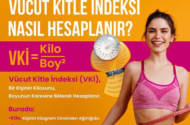 Vücut Kitle İndeksi (VKİ) Nedir?