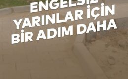 Erişilebilirlik İçin Mevlana Kız Mesleki ve Teknik Anadolu Lisesi Uygulama Anaokulu Önemli Bir Adım Attı