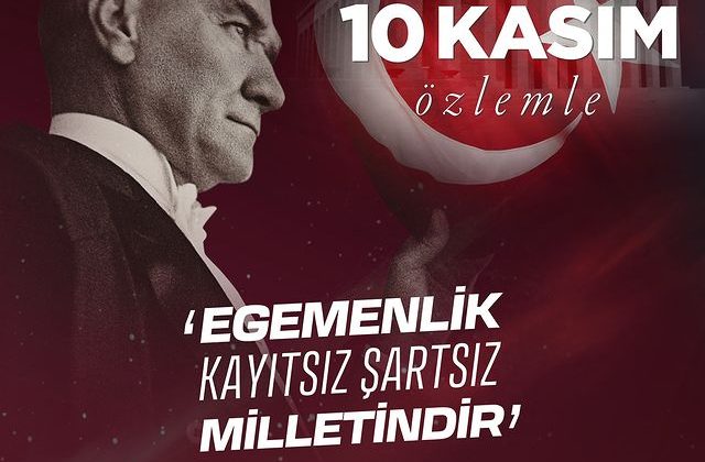 10 Kasım: Mustafa Kemal Atatürk’ün Anma Günü