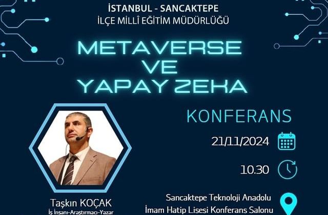 Sancaktepe’de Metaverse ve Yapay Zeka Konferansı Gerçekleştirilecek