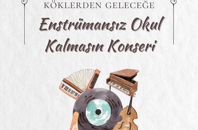 Enstrümansız Okul Kalmasın Projesi Açılış Konseri