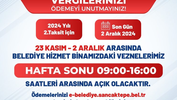 İstanbul Sancaktepe Belediyesi Vergi Ödemeleri İçin Son Tarih Belirledi