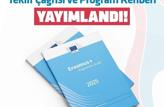 Erasmus Programı’nın 2025 Yılı Teklif Çağrısı ve Program Rehberi Yayımlandı