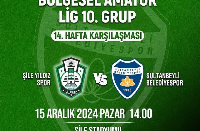 Sultanbeyli Belediyespor, Şile Yıldız Spor Kulübü ile Karşı Karşıya Gelecek