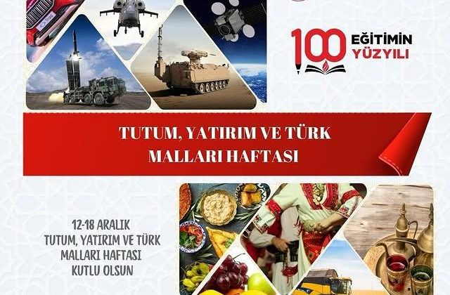 Tutum, Yatırım ve Türk Malları Haftası