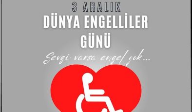 3 Aralık Dünya Engelliler Günü: Engellilerin Haklarının Korunması ve Toplumsal Katılımı