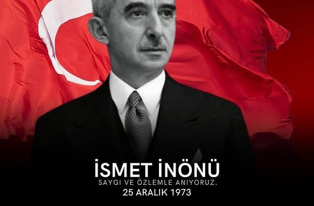 İsmet İnönü: Ulusal Kurtuluşun Öncüsü ve Türkiye Cumhuriyeti’nin İlk Başbakanı