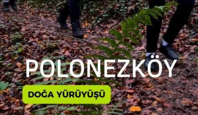 Polonezköy’de Kış Yürüyüşü Etkinliği Düzenlendi