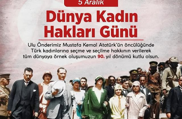5 Aralık: Türk Kadınlarının Eşit Haklara Kavuşması