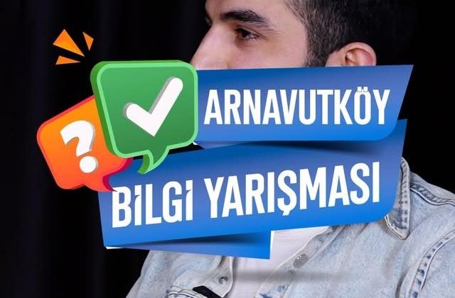 Arnavutköy Hakkında Yeni Bir Program Başlatıldı