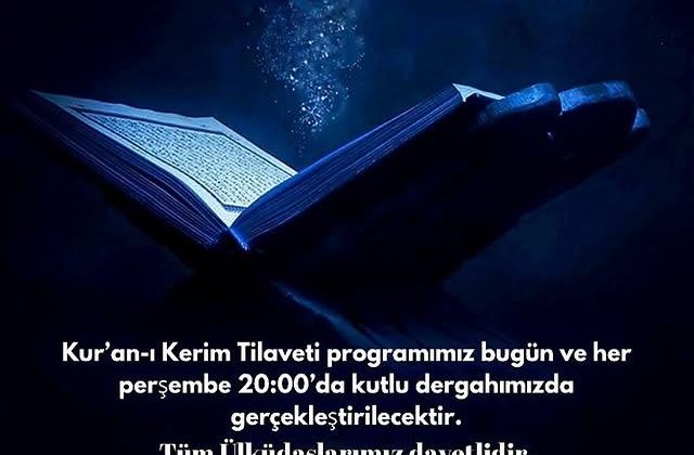 Her Perşembe Kuranı Kerim Tilaveti