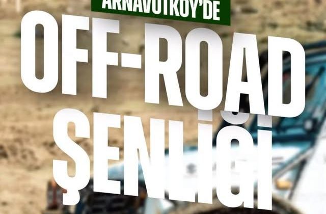 Arnavutköy’de OffRoad Şenliği Başlıyor