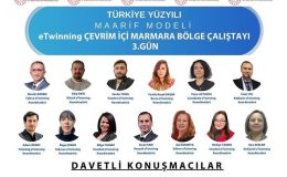 Türkiye Yüzyılı Maarif Modeli eTwinning Çevrim İçi Marmara Bölge Çalıştayı Başlıyor!
