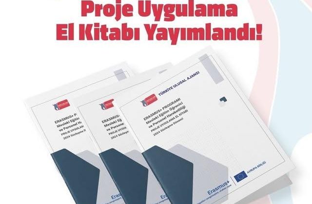 Erasmus Programı Mesleki Eğitim Öğrenci ve Personel Hareketliliği Proje Uygulama El Kitabı Yayınlandı