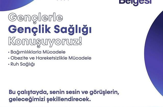 Gençlerle Sağlıklı Gelecek İçin Çalıştay