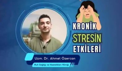 M.Ü. Pendik Eğitim ve Araştırma Hastanesi’nden Uzman Dr. Ahmet Özercan’dan Kronik Stres Hakkında Önemli Bilgiler