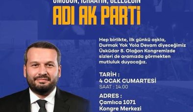 AK Parti Üsküdar 8. Olağan İlçe Kongresi’ne Davet