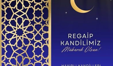 Regaip Kandili Coşkusu Müslümanları Sarıyor