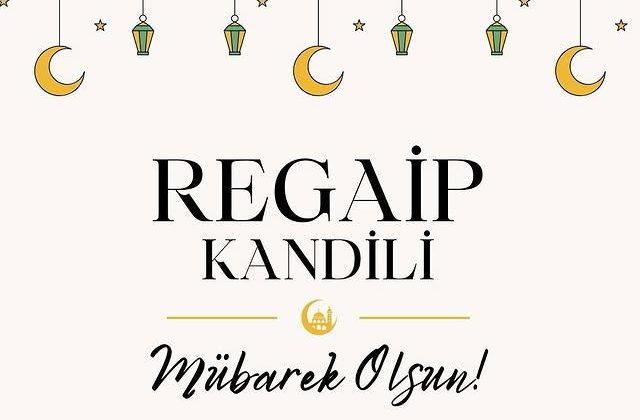 Regaip Kandili’nde Manevi Değerlerimizi Hatırlayalım