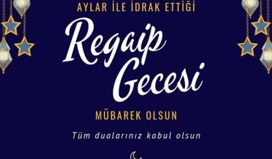 Regaip Gecesi’nde Dua ve Bereket