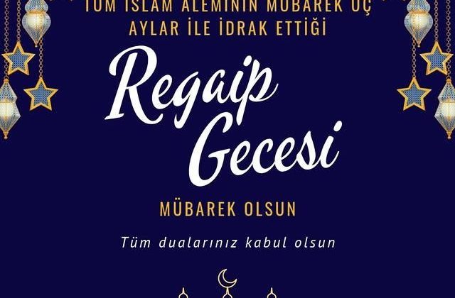 Regaip Gecesi’nde Dua ve Bereket