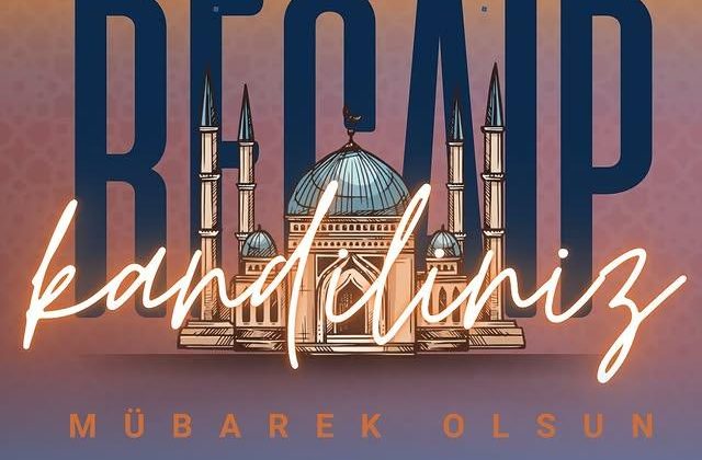 Regaip Kandili, Müslümanlar için Özel Bir Gecedir