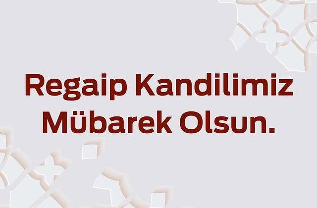 İstanbul Kadıköy Belediye Başkanı Mesut Kosedagi, Regaip Kandili’nde Sevgi Mesajı Yayımladı