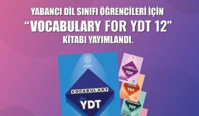 İstanbul Kartal İlçe Millî Eğitim Müdürlüğü, “Vocabulary for YDT 12” Kitabını Yayınladı