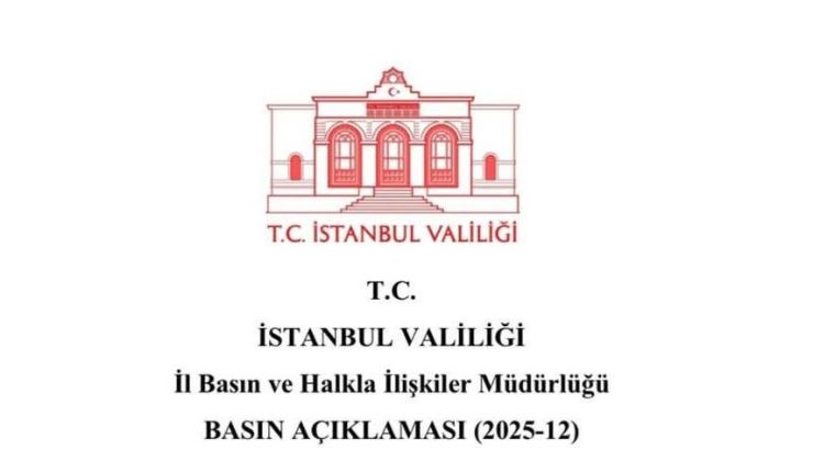İstanbul Valiliği Basın Açıklaması