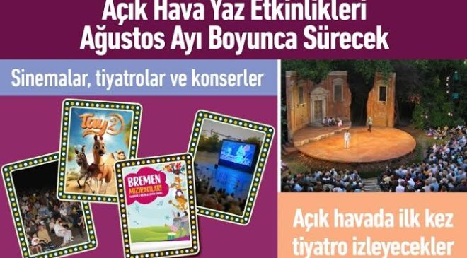 Açık Hava Yaz Etkinlikleri Ağustos Ayı Boyunca Sürecek