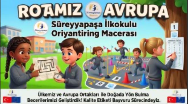 Süreyyapaşa İlkokulu’ndan Uluslararası Eğitim Projesi