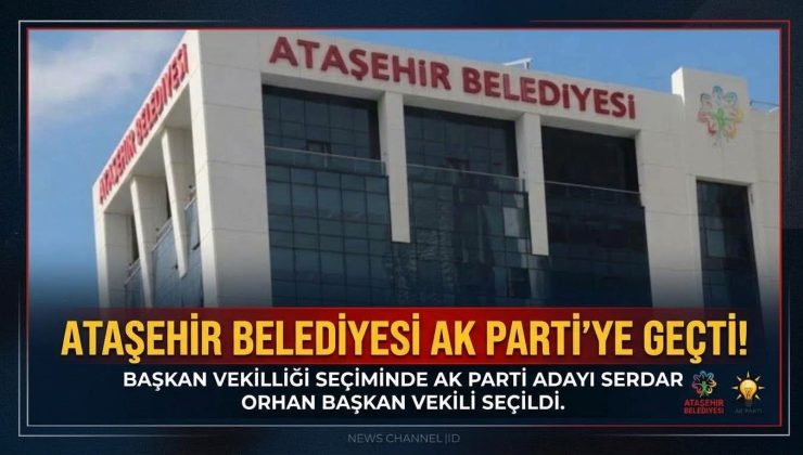 ATAŞEHİR’DE BAŞKANVEKİLLİĞİ SEÇİMİ SONUÇLANDI: SERDAR ORHAN SEÇİLDİ